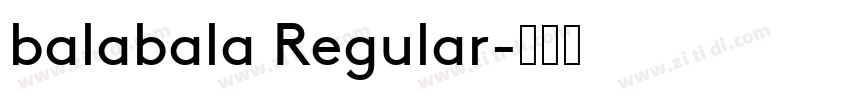 balabala Regular字体转换
